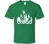 Bread T-shirt