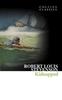 Kidnapped by Robert Louis Stevenson Paperback Book 9780007420131