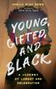 The Young, Gifted, and Black ??? A Journey of Lament and Celebration Book
