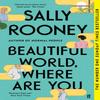 Beautiful World Where Are You by Sally Rooney Paperback Book 9780571365449