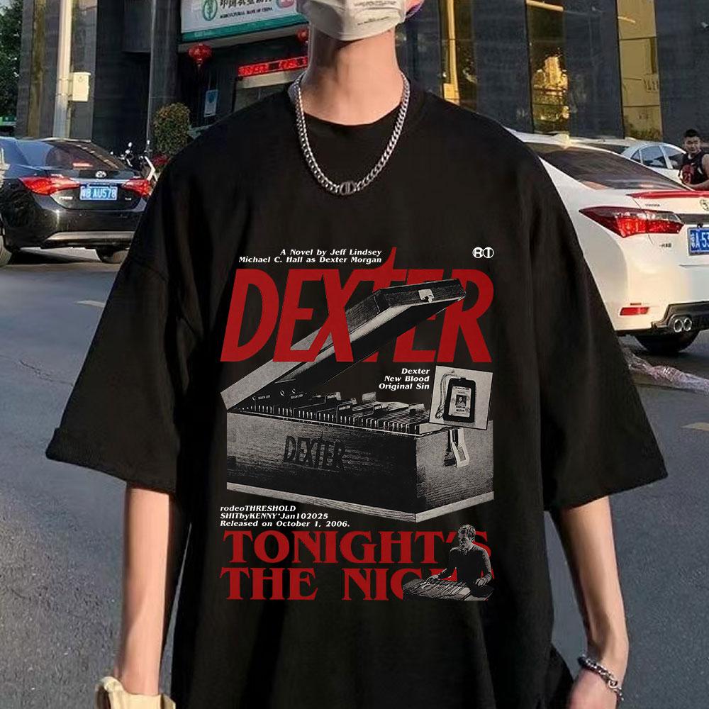 TV Play Dexter Morgan Tonight s The Night T-shirts Men s Women Clothing Cotton Short Sleeves Oversized T Shirts Fashion T-shirt S разноцветный