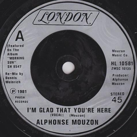

7inch Record ALPHONSE MOUZON Im Glad That Youre Here HL10581 London Records 1981 UK Dance Electronica Used