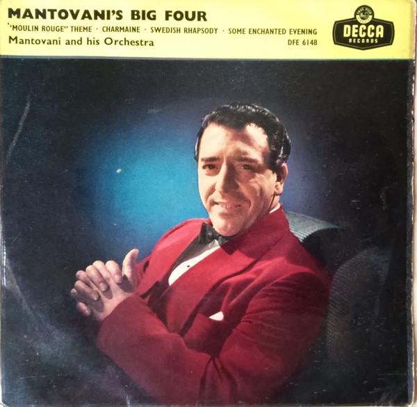 

7inch Record MANTOVANI & HIS ORCHESTRA - Mantovani s Big Four DFE6148 Decca 1958 UK Pop Used