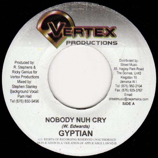 

7inch Record GYPTIAN Nobody Nuh Cry NONE Vertex Producti 2006 Jamaica Reggae Ska Dub Used