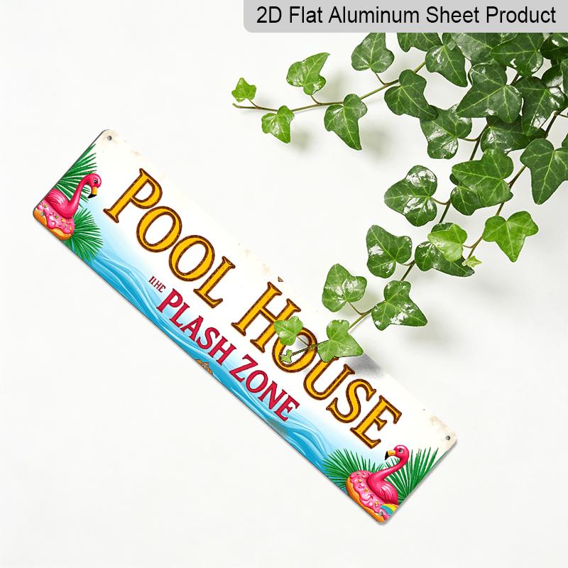 2D Flat, Vintage 'Pool House Plash Zone' Aluminium Decorative Sign - 15.7×3.94inch Country Pink Pool-Themed Decor Suitable for Farmhouse, Cafe