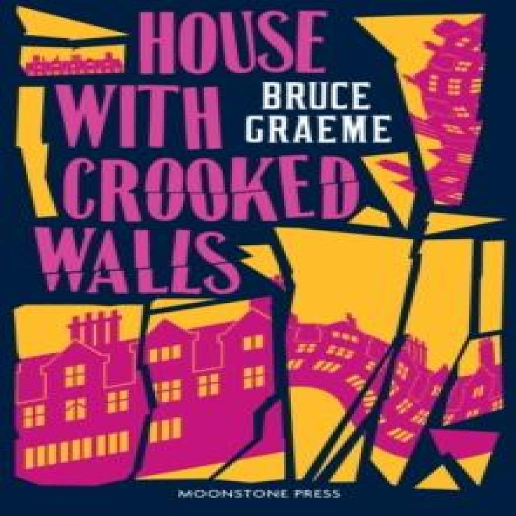 House With Crooked Walls by Bruce Graeme Paperback Book 9781899000289