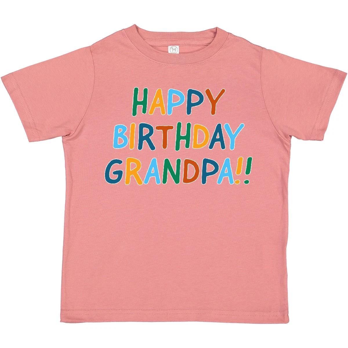 Inktastic Happy Birthday Grandpa!! Toddler T-Shirt Grandfather New For Grandpas 130