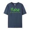 Lustiges Falsch Es Weil Es Wahr Computerprogrammierung Grafik T-Shirts Herren Baumwollhemden Für Herren Mardi Gras