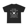 Everything's Fine Graphic T Shirt Swords Unisex Heavy Cotton Tee