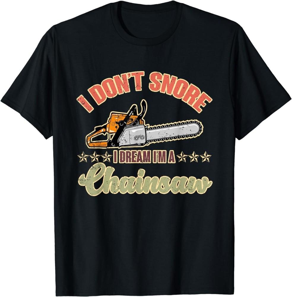 

Funny Arborist Gift Outdoor Wilderness Chainsaw Lumberjack Gift Unisex T-Shirt L