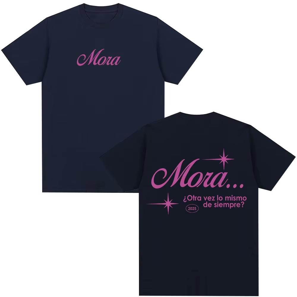 Rapper Mora Lo Mismo De Siempre Lo Mismo De La Otra Vez T Shirt Men Women Clothing Cotton Short Sleeve Tops summer Streetwear S