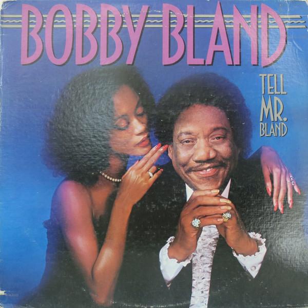 

Виниловая пластинка BOBBY BLAND Tell Mr. Bland MCA5425 MCA Records 1983 US SoulFunk Б/у