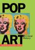 The Pop Art : A Critical History Book