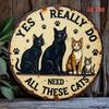 Vintage Rundes Eisen Katzenschild Ja Ich Brauche Wirklich Diese Katzen Wandkunst Heimdeko Einfach Aufzuhängen Blechschild