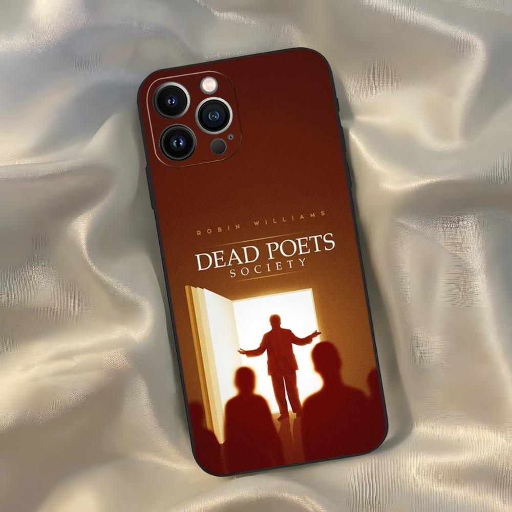 Dead Poets Society Phone Case for Iphone 16 15 14 13 12 11 Pro Max Xr X Xs Mini 8 Plus SE 2022 Black Soft Silicone Cover