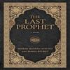 The Last Prophet by James Becket Hardback Book 9781637633205