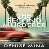 The Second Murderer by Denise Mina Hardback Book 9781787302853