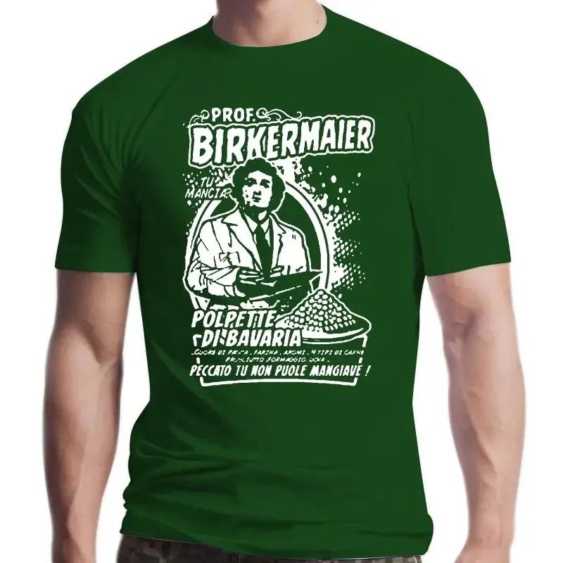 New Prof Birkermaier Fantozzi Contro Tutti Vacanze Alternative Polpette Di Bavaria2050a Unisex Summer Cotton Male Casua Classic