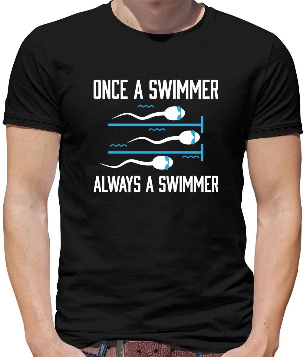 Once a Swimmer Always a swimmer - Mens T-Shirt - Funny Sperm Swim S