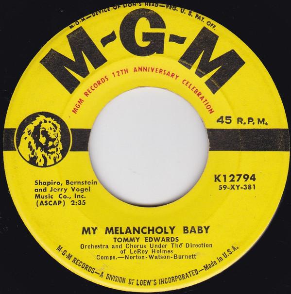 

Пластинка 7 дюймов TOMMY EDWARDS My Melancholy Baby Its Only The K12794 MGM Records 1959 США Джаз Б/у