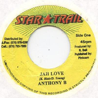 7-дюймова платівка ANTHONY B - Jah Love none Star Trail 2002 Ямайка Реггі, Ска та Даб