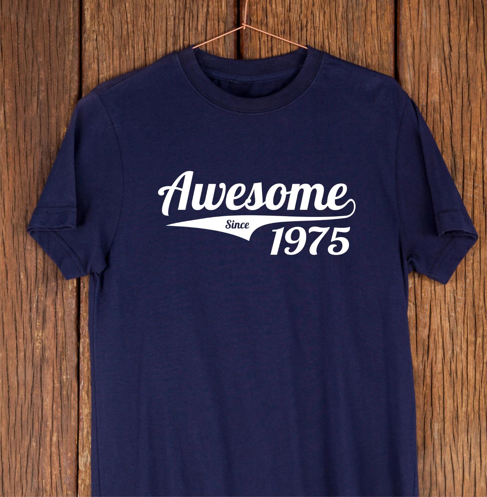 Awesome Since 1975 T-Shirt - 50th Birthday Gift, 50th Birthday T-Shirt S