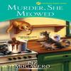 Murder She Meowed by Liz Mugavero Paperback Book 9781496717580