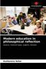 Kniha Modern Education In Philosophical Reflection
