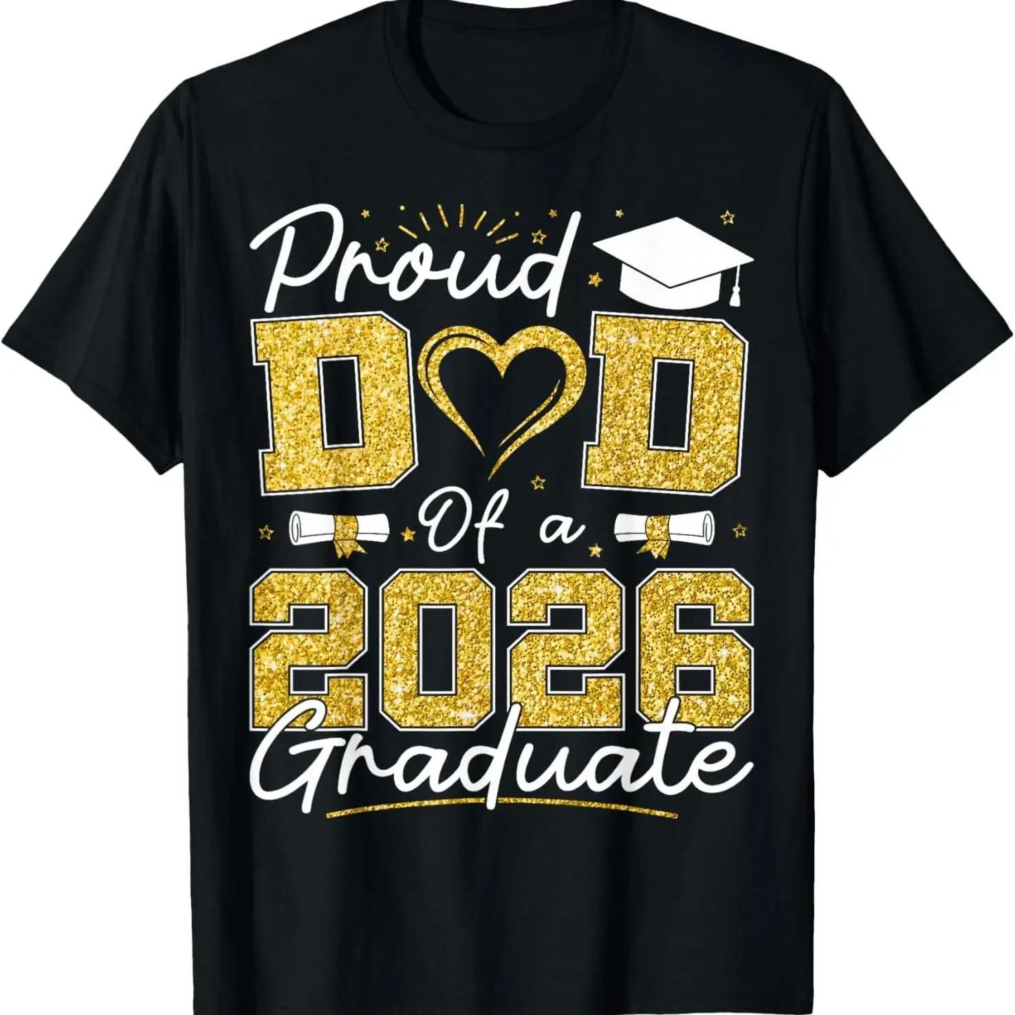 Proud Dad of 2026 Graduate Senior Grad Family Graphic Tee Unisex T-Shirt XXXXL