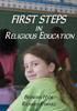 The First Steps In Religious Education Book
