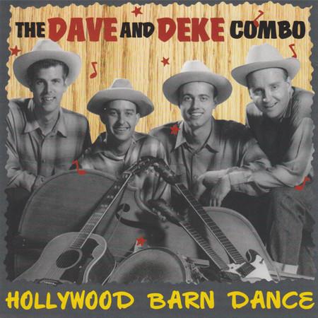 

CD DAVE & DEKE COMBO - Hollywood Barn Dance HEY0402 Heyday Records 1996 US Rock Used
