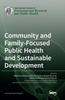 The Community and Family-Focused Public Health and Sustainable Development Book