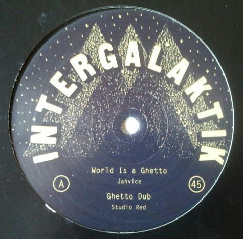 

12inch Record JAHVICE / JAH ZEBI - World Is A Ghetto / Always IGS007 Intergalaktik S 2011 Finland Reggae, Ska & Dub Used