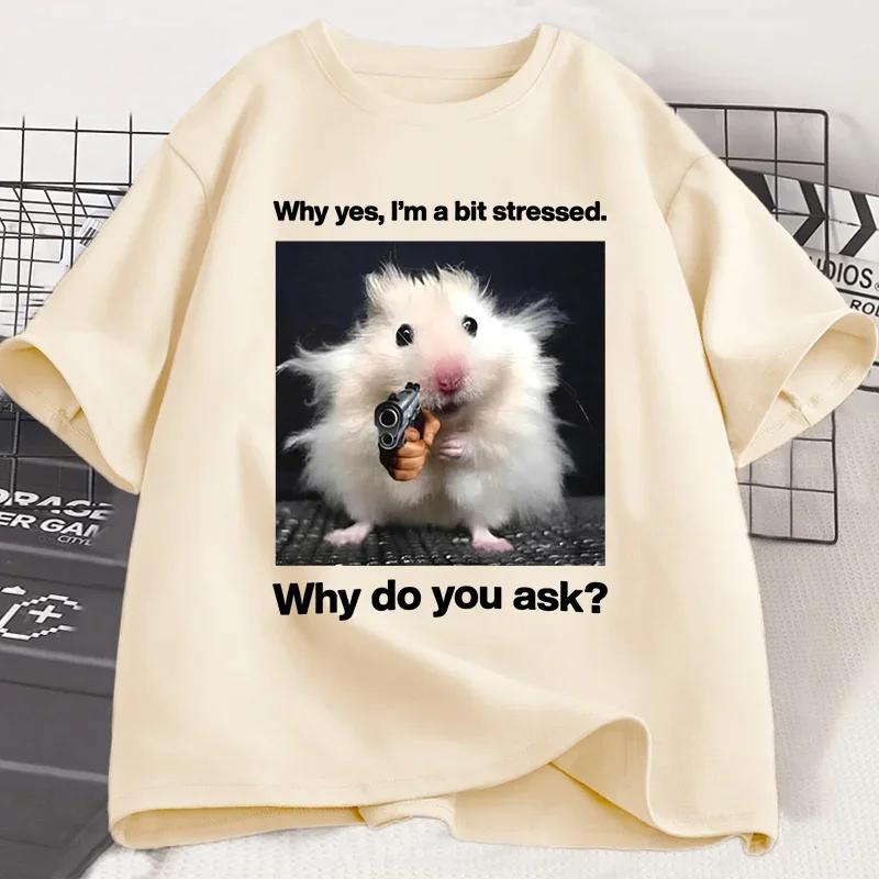 

Why Hes Im A Bit Stressed Funny Print T-Shirt Men Women Weirdcore Clothing Unhinged Animal Mouse Graphic T Shirts Tees S