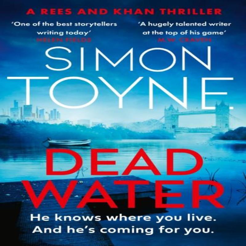 Dead Water by Simon Toyne Hardback Book 9780007551712
