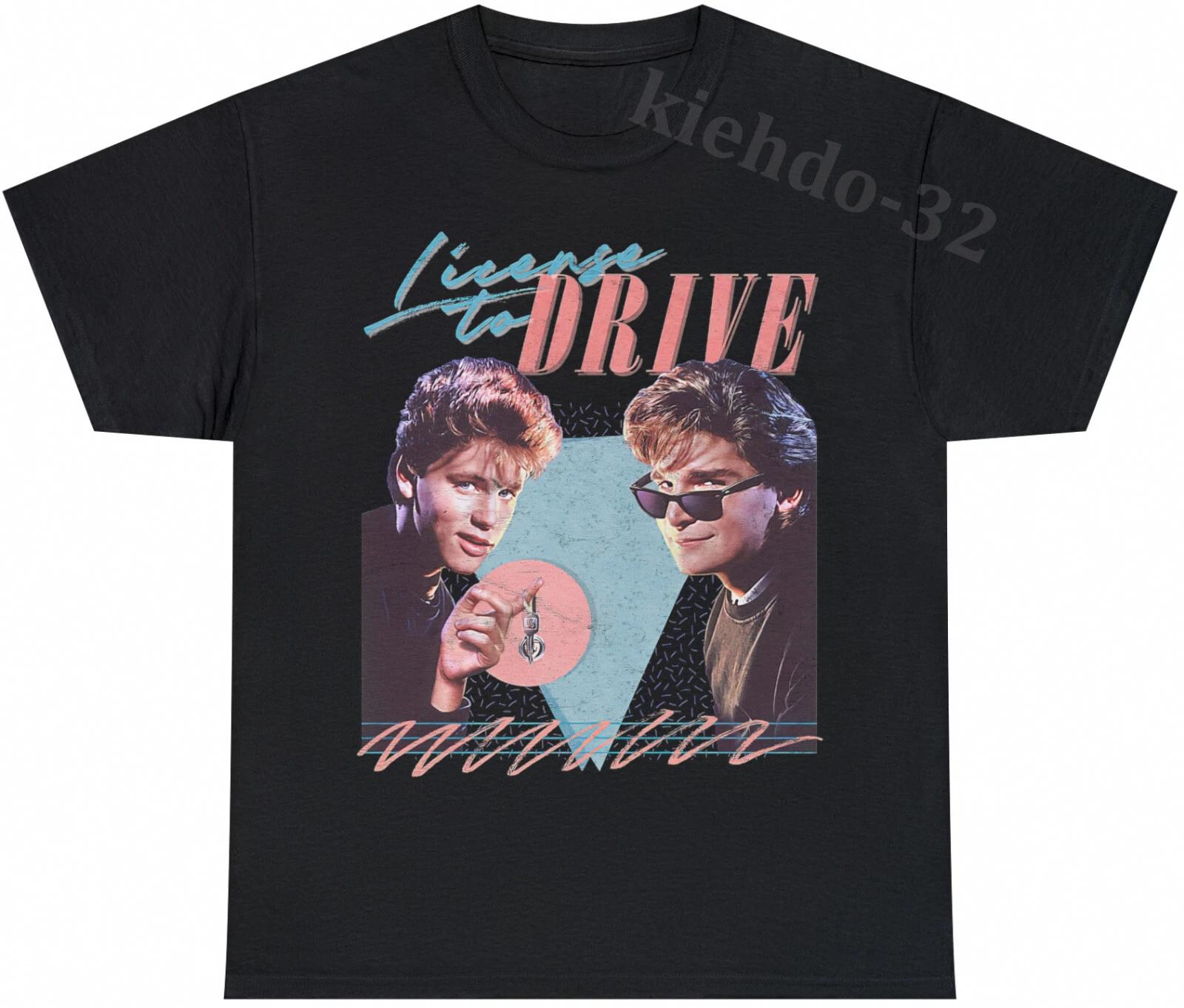 License To Drive Vintage Movie Retro Gift T-Shirt S-5XL Men Women Unisex XXXL