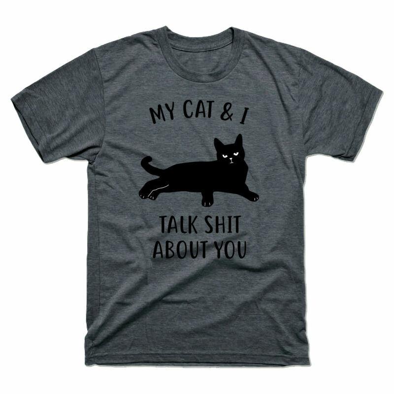 Funny Graphic You Cat Tee Talk Tshirt Cat Cotton Unisexs Black Sht I My About