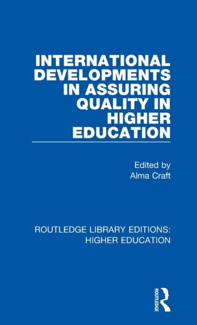 The International Developments In Assuring Quality In Higher Education Book