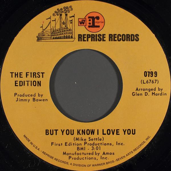 

7inch Record KENNY ROGERS THE FIRST EDITION But You Know I Love You 0799 Reprise Records 1968 US Rock Used