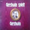 LP Record GEORGE GERSHWIN  Spielt Gershwin SCGLV73797 Christophorus Classical Used