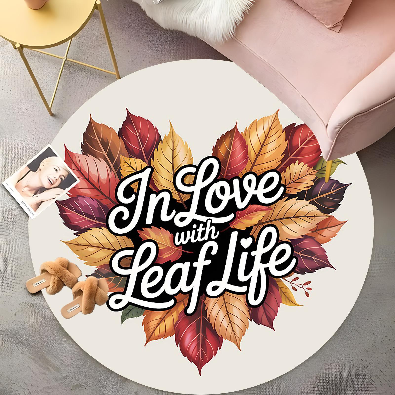 

Leaf Life Round Rug Vibrant Botanical Design with In Love with Leaf Life Quote, Bohemian Living Room Carpet,Non-Slip Floor Mat 60cm