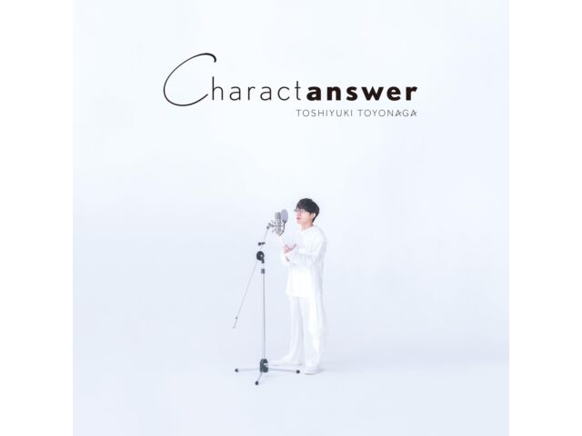 

[CD+Blu-ray] Charact Answer First Limited Edition Toshiyuki Toyonaga TSM-1008 НОВИНКА