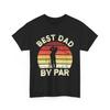 Golfer Dad T Shirt Best By Par Golfing Lovers Sports Fans Vintage