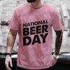 International Beer DAY Graphic T Shirt for Men Summer Short Sleeve Tees Male Drinking Party Oversized Y2k Clothes Streetwear