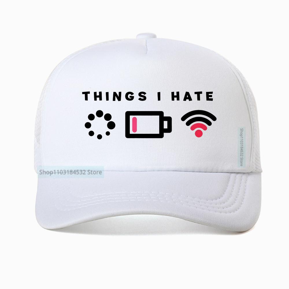 Things I Hate I Need WIFI Computer Geek Gaming Gamer Baseball Cap Unisex Casual Streetwear Adjustable Mesh Trucker Hat