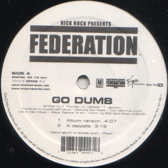 

12inch Record FEDERATION - Go Dumb 724383899210 Virgin 2004 US Rap & Hip-Hop/R&B Used