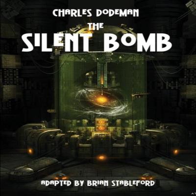 The Silent Bomb by Charles Dodeman Paperback Book 9781612273198