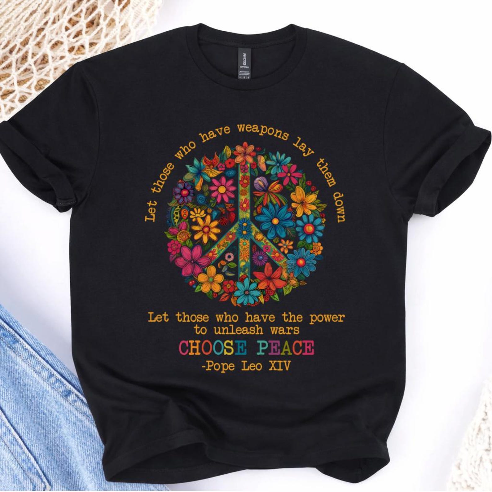 Pope Leo XIV Quote Choose Peace T-Shirt | I Stand With The Pope, Anti-War, Anti Trump, Political Statement L