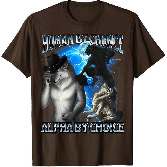 Funny Shirts Human By Chance Alpha By Choice Wolf Meme Tees T Shirts for Men