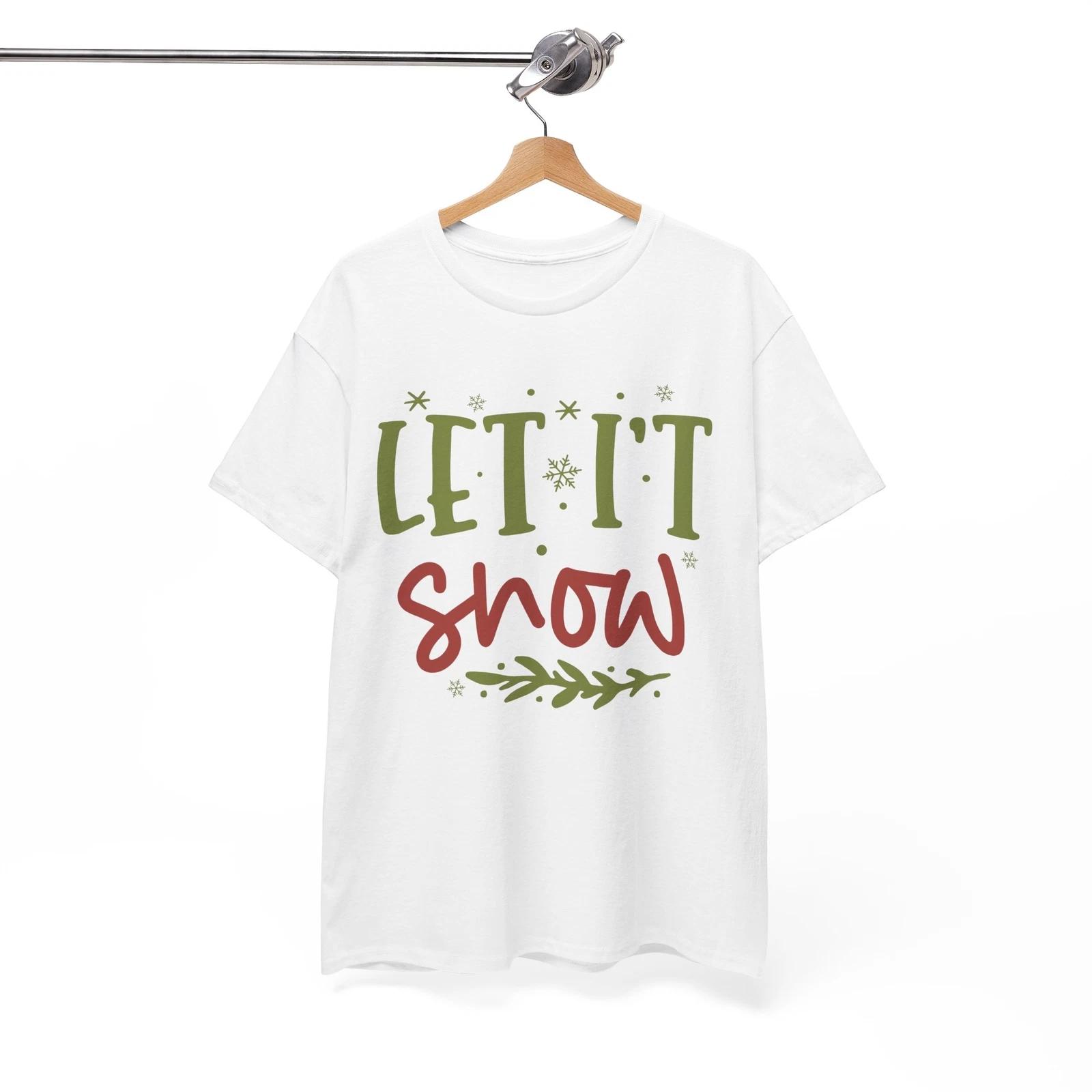 

Warm Up T-Shirt | Perfect for Cold & Cozy Winter Days | Let It Snow Shirt 4XL